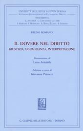 Il dovere nel diritto. Giustizia uguaglianza interpretazione