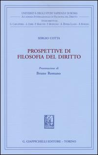 Prospettive di filosofia del diritto - Sergio Cotta - Libro Giappichelli 2014, Univ.Roma-Acc. Inter. filosofia diritto | Libraccio.it