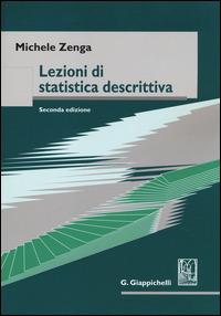 Lezioni di statistica descrittiva - Michele Zenga - Libro Giappichelli 2014 | Libraccio.it