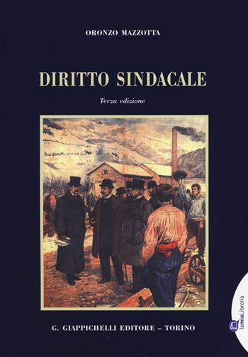 Diritto sindacale - Oronzo Mazzotta - Libro Giappichelli 2014 | Libraccio.it