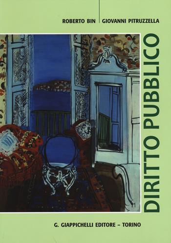 Diritto pubblico. - Roberto Bin, Giovanni Pitruzzella - Libro Giappichelli 2014 | Libraccio.it