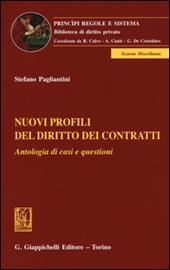 Nuovi profili del diritto dei contratti. Antologia di casi e questioni