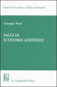 Saggi di economia aziendale - Giuseppe Bruni - Libro Giappichelli 2005, Studi di economia e politica aziendale | Libraccio.it