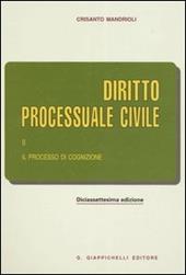 Diritto processuale civile. Vol. 2: Il processo di cognizione.
