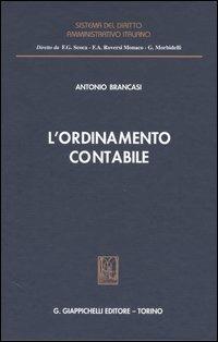 L' ordinamento contabile - Antonio Brancasi - Libro Giappichelli 2005, Sistema del diritto amministrativo italiano | Libraccio.it