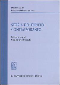 Storia del diritto contemporaneo. Lezioni - Enrico Genta, Gian Savino Pene Vidari - Libro Giappichelli 2006 | Libraccio.it