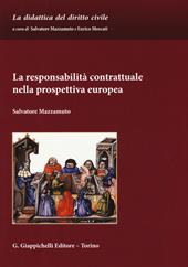 La responsabilità contrattuale nella prospettiva europea