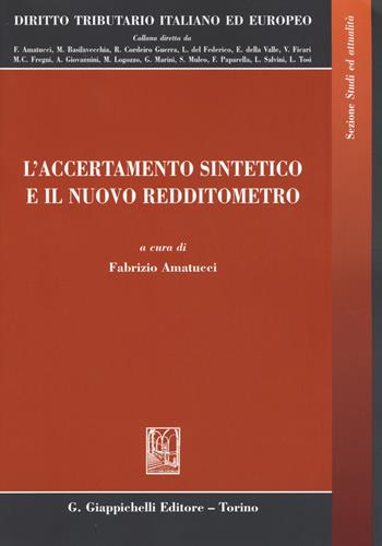L'accertamento sintetico e il nuovo redditometro  - Libro Giappichelli 2015, Diritto tributario italiano ed europeo | Libraccio.it