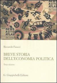 Breve storia dell'economia politica - Riccardo Faucci - Libro Giappichelli 2006 | Libraccio.it