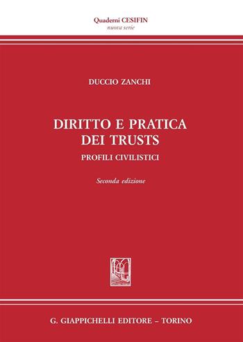 Diritto e pratica dei trust. Profili civilistici - Duccio Zanchi - Libro Giappichelli 2016, Quaderni Cesifin. Nuova serie | Libraccio.it