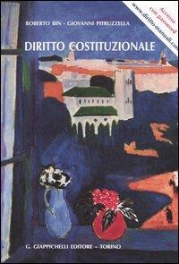 Diritto costituzionale - Roberto Bin, Giovanni Pitruzzella - Libro Giappichelli 2006 | Libraccio.it