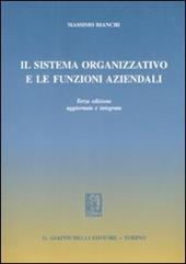 Il sistema organizzativo e le funzioni aziendali