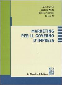 Marketing per il governo d'impresa  - Libro Giappichelli 2006 | Libraccio.it