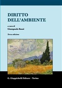 Diritto dell'ambiente  - Libro Giappichelli 2015 | Libraccio.it
