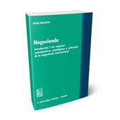 Negociando. Introducción a los aspectos comunicativos, psicológicos y culturales de la negociación internacional