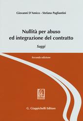 Nullità per abuso ed integrazione del contratto. Saggi