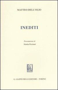 Inediti - Matteo Dell'Olio - Libro Giappichelli 2007 | Libraccio.it