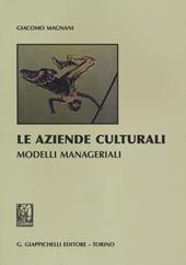 Le aziende culturali. Modelli manageriali