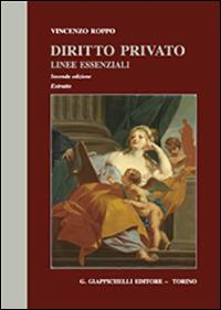 Diritto privato. Linee essenziali. Estratto - Vincenzo Roppo - Libro Giappichelli 2014 | Libraccio.it