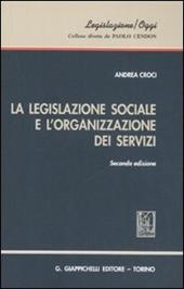 La legislazione sociale e l'organizzazione dei servizi