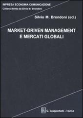 Market-driven management e mercati globali