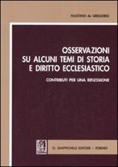 Osservazioni su alcuni temi di storia e diritto ecclesiastico. Contributi per una riflessione