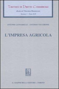 Trattato di diritto commerciale. Sez. I. Vol. 2\2: L'impresa agricola. - Antonio Jannarelli, Antonio Vecchione - Libro Giappichelli 2009, Trattato di diritto commerciale | Libraccio.it