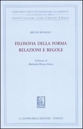 Filosofia della forma. Relazioni e regole