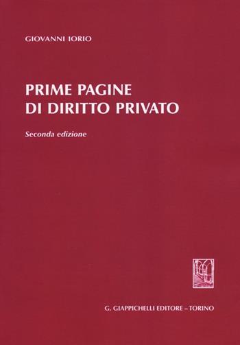 Prime pagine di diritto privato - Giovanni Iorio - Libro Giappichelli 2013 | Libraccio.it