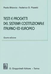 Testi e progetti del sistema costituzionale italiano ed europeo