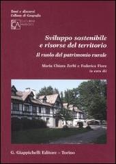 Sviluppo sostenibile e risorse del territorio. Il ruolo del patrimonio rurale