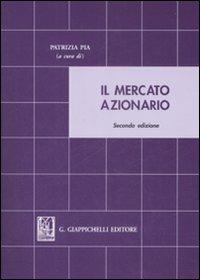 Il mercato azionario  - Libro Giappichelli 2009 | Libraccio.it