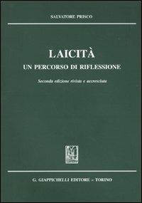 Laicità. Un percorso di riflessione - Salvatore Prisco - Libro Giappichelli 2009 | Libraccio.it