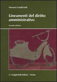 Lineamenti del diritto amministrativo - Vincenzo Cerulli Irelli - Libro Giappichelli 2010 | Libraccio.it