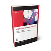 International legal english. A practical course book for speakers of english as a second language