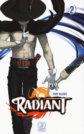 Radiant. Vol. 2 - Tony Valente - Libro Edizioni BD 2019, J-POP | Libraccio.it