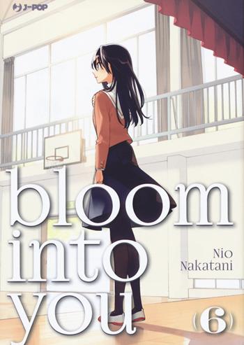 Bloom into you. Vol. 6 - Nio Nakatani - Libro Edizioni BD 2019, J-POP | Libraccio.it