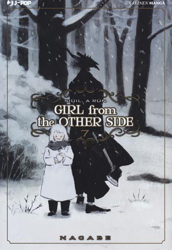 Girl from the other side. Vol. 7 - Nagabe - Libro Edizioni BD 2020, J-POP | Libraccio.it