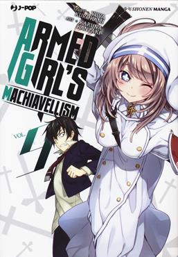 Armed girl's machiavellism. Vol. 9 - Yuya Kurokami, Karuna Kanzaki - Libro Edizioni BD 2020, J-POP | Libraccio.it