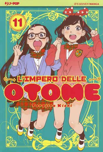L' impero delle Otome. Vol. 11 - Torajiro Kishi - Libro Edizioni BD 2020, J-POP | Libraccio.it