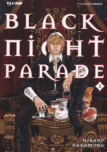 Black night parade. Vol. 3 - Hikaru Nakamura - Libro Edizioni BD 2020, J-POP | Libraccio.it