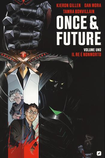 Once & future. Vol. 1: Il re è nonmorto - Kieron Gillen, Dan Mora - Libro Edizioni BD 2020, BD Comics | Libraccio.it