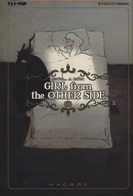 Girl from the other side. Vol. 8 - Nagabe - Libro Edizioni BD 2020, J-POP | Libraccio.it