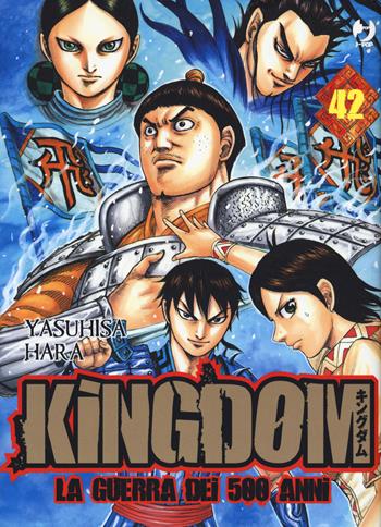 Kingdom. Vol. 42 - Yasuhisa Hara - Libro Edizioni BD 2020, J-POP | Libraccio.it