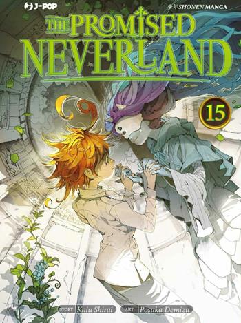 The promised Neverland. Vol. 15: Benvenuti all'entrata - Kaiu Shirai - Libro Edizioni BD 2020, J-POP | Libraccio.it