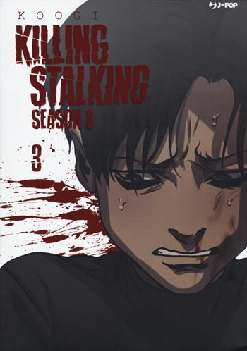 Killing stalking. Season 3. Vol. 3 - Koogi - Libro Edizioni BD 2020, J-POP | Libraccio.it