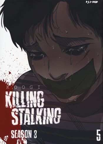Killing stalking. Season 3. Con box vuoto. Vol. 5 - Koogi - Libro Edizioni BD 2021, J-POP | Libraccio.it