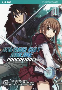 Sword art online. Progressive. Vol. 1 - Reki Kawahara - Libro Edizioni BD 2020, J-POP | Libraccio.it