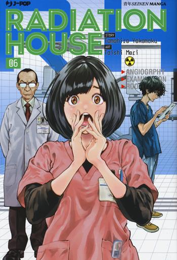 Radiation house. Vol. 6 - Tomohiro Yokomaku - Libro Edizioni BD 2020, J-POP | Libraccio.it