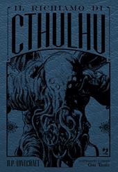 Il richiamo di Cthulhu. Ediz. variant